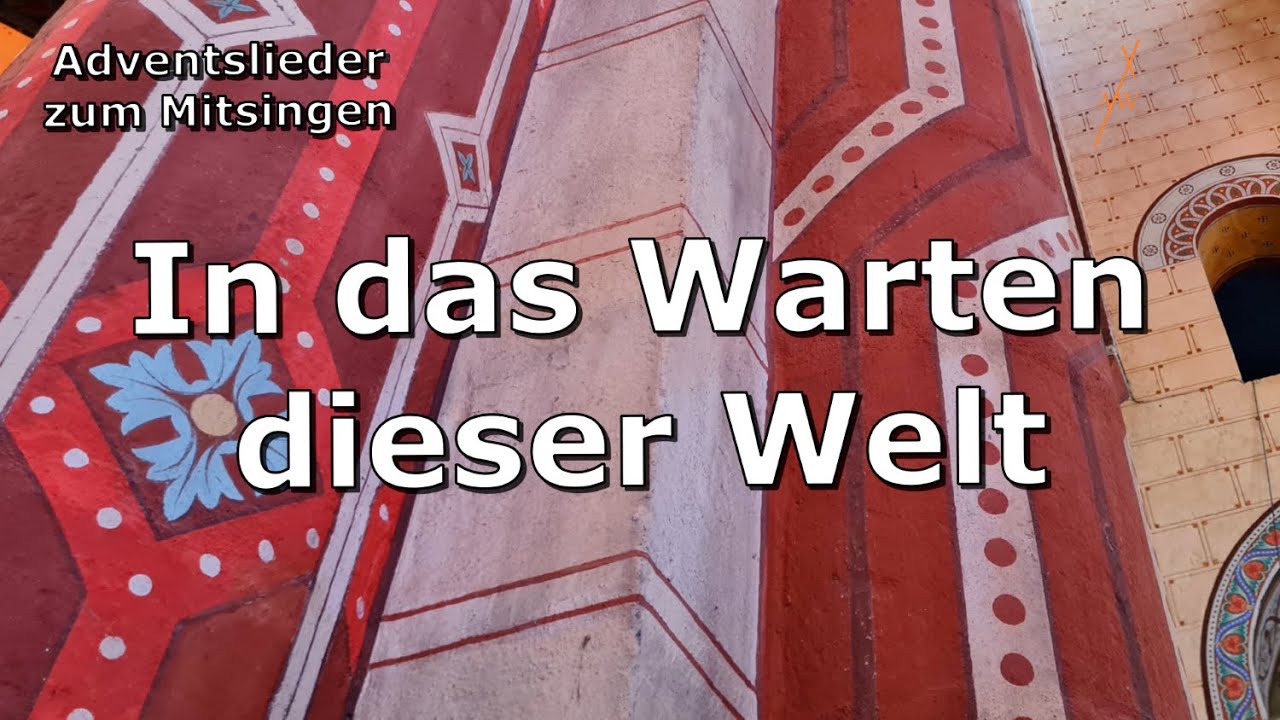 In das Warten dieser Welt